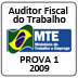 Prova 1 - Auditor Fiscal do Trabalho 2009