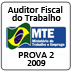 Prova 2 - Auditor Fiscal do Trabalho 2009